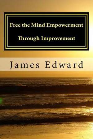 Free the Mind de James Edward