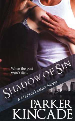 Shadow of Sin de Parker Kincade