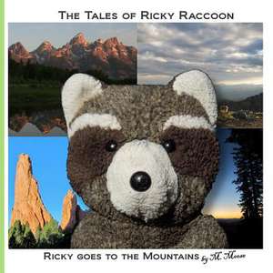 Ricky Goes to the Mountains de M. Moose