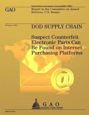 Dod Supply Chain de Government Accountability Office (U S )