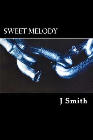 Sweet Melody de J. Smith