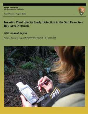 Invasive Plant Species Early Detection in the San Francisco Bay Area Network de Andrea Williams