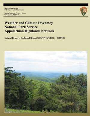 Weather and Climate Inventory National Park Service Appalachian Highlands Network de Christopher a. Davey