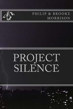 Project Silence de Philip Morrison