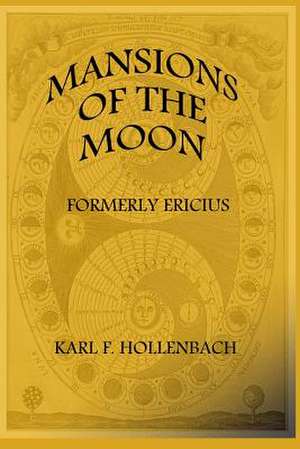 Mansions of the Moon de Karl F. Hollenbach