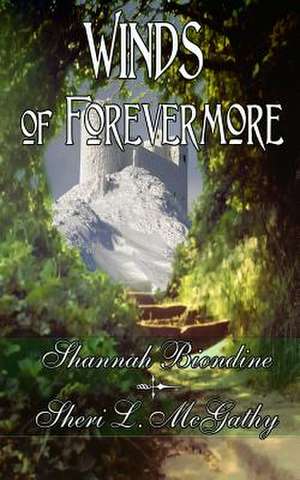 Winds of Forevermore de Shannah Biondine