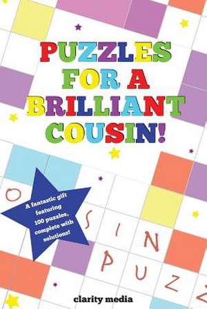 Puzzles for a Brilliant Cousin de Clarity Media