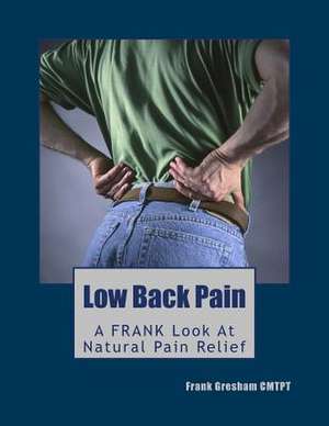 Low Back Pain de Frank Gresham