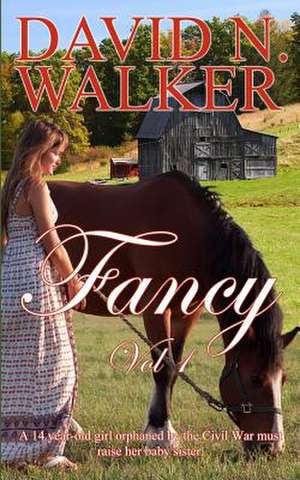 Fancy Vol 1 de David N. Walker