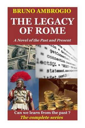 The Legacy of Rome de Bruno Ambrogio