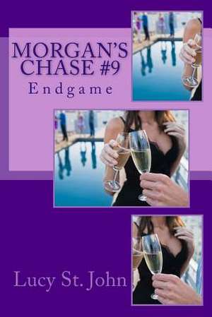 Morgan's Chase #9 de Lucy St John