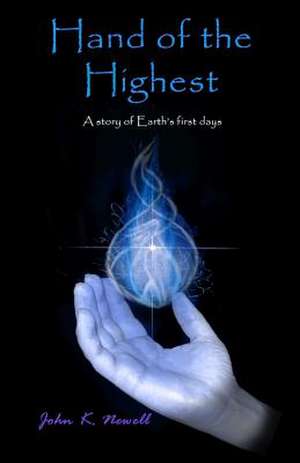 Hand of the Highest de Newell, John K.