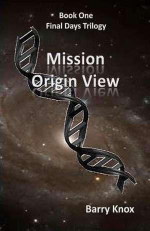 Mission Origin View de Barry Knox