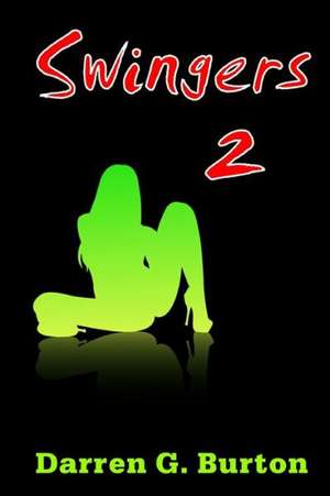 Swingers 2: The Tale of a Karoo Scrub Hare de Darren G. Burton