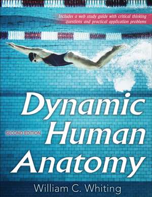 Dynamic Human Anatomy de William C. Whiting