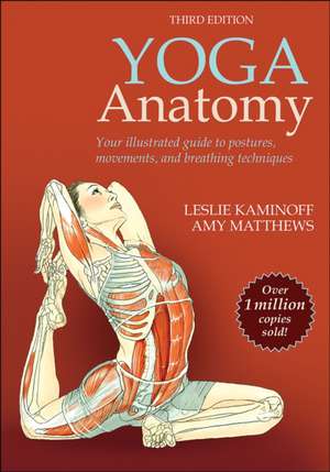 Yoga Anatomy de Leslie Kaminoff