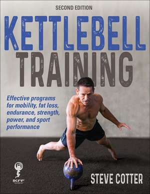 Kettlebell Training de Steve Cotter