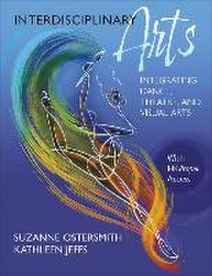 Interdisciplinary Arts de Kathleen Jeffs