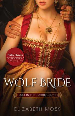 Wolf Bride de Elizabeth Moss