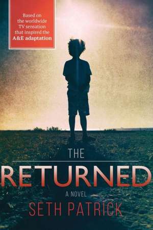 The Returned de Seth Patrick