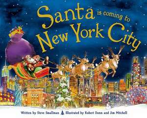 Santa Is Coming to New York City de STEVE SMALLMAN