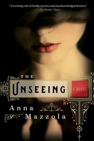 The Unseeing de Anna Mazzola