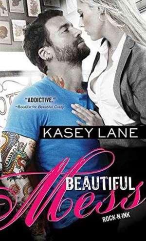 Beautiful Mess de Kasey Lane