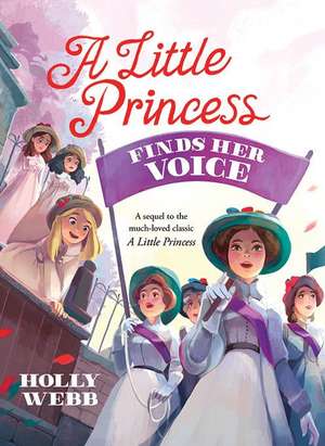 A Little Princess Finds Her Voice de Holly Webb