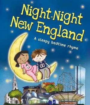 Night-Night New England de Katherine Sully