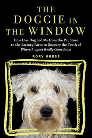 The Doggie in the Window de Rory Kress