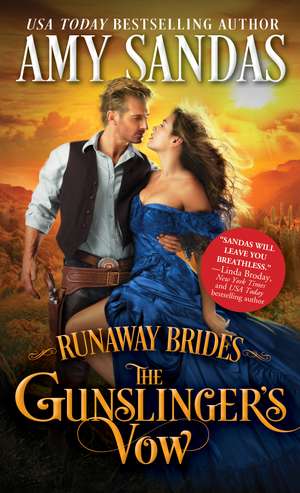 The Gunslinger's Vow de Amy Sandas