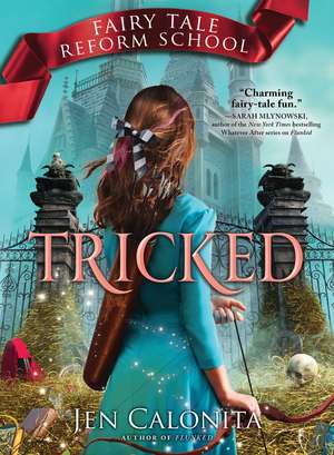 Tricked de Jen Calonita