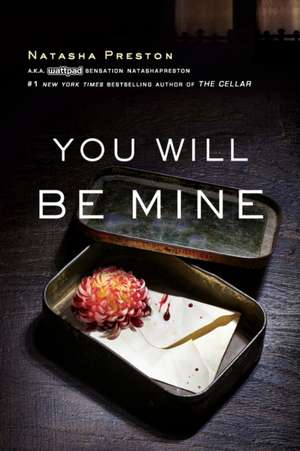 You Will Be Mine de Natasha Preston