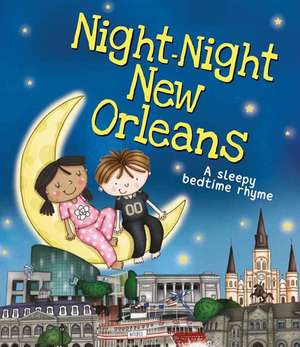 Night-Night New Orleans de Katherine Sully