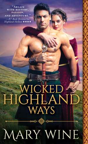 Wicked Highland Ways de Mary Wine