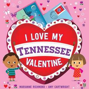 I Love My Tennessee Valentine de Marianne Richmond