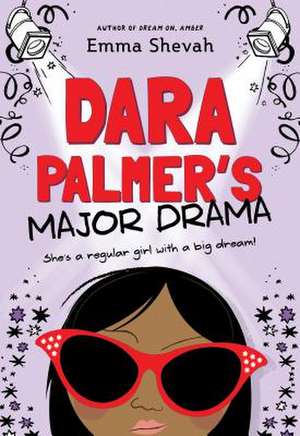 Dara Palmer's Major Drama de Emma Shevah