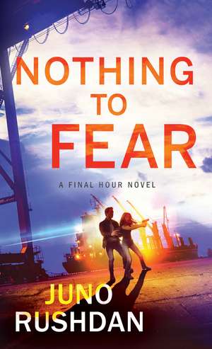 Nothing to Fear de Juno Rushdan