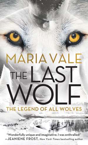 The Last Wolf de Maria Vale