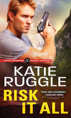 Risk It All de Katie Ruggle