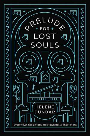 Prelude for Lost Souls de Helene Dunbar