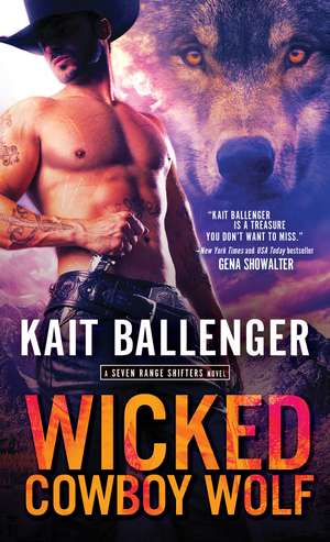 Wicked Cowboy Wolf de Kait Ballenger