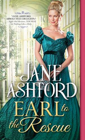 Earl to the Rescue de Jane Ashford