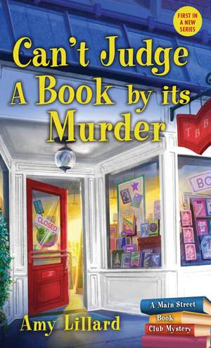 Can't Judge a Book By Its Murder de Amy Lillard