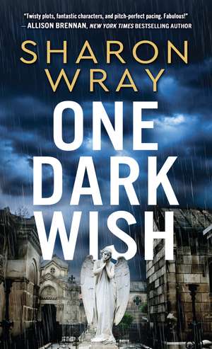 One Dark Wish de Sharon Wray