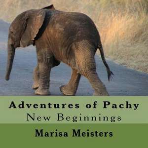 Adventures of Pachy de Marisa Meisters