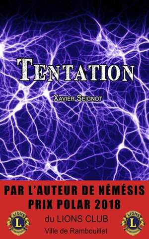 Tentation de Xavier Seignot