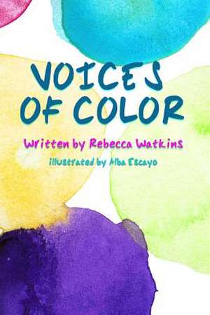 Voices of Color de Rebecca Watkins