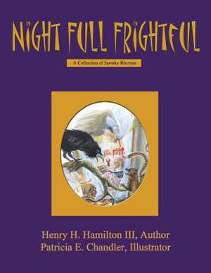 Night Full Frightful de Hamilton III, Henry H.