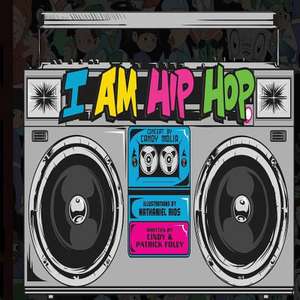 I Am Hip Hop de Cindy Foley